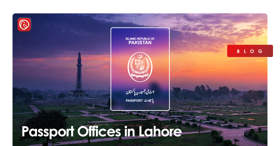 passport-offices-in-lahore-procedure-location-pricing-more