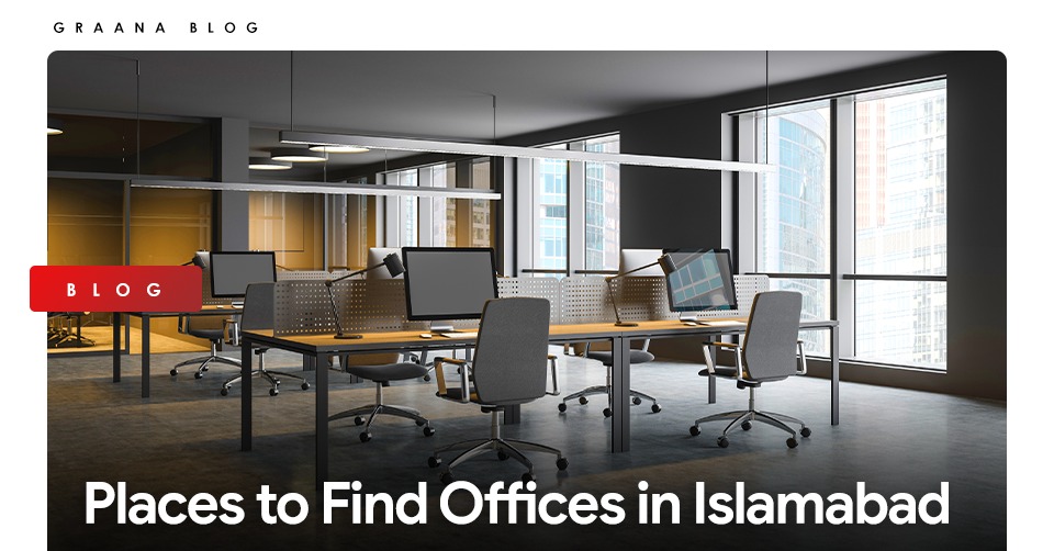 Places to Find Offices in Islamabad 