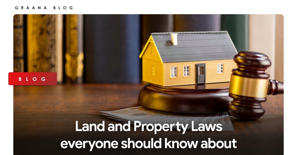 land-and-property-laws-everyone-should-know-about-graana