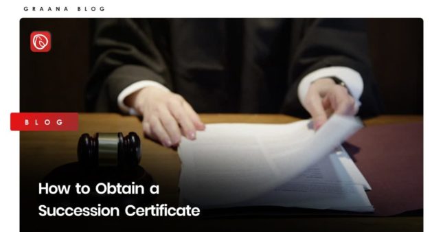 How To Obtain A Succession Certificate | Graana.com