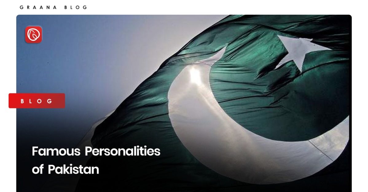 famous-personalities-of-pakistan-graana